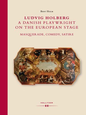 cover image of Ludvig Holberg, a Danish Playwright on the European Stage